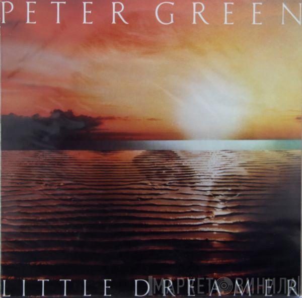  Peter Green   - Little Dreamer