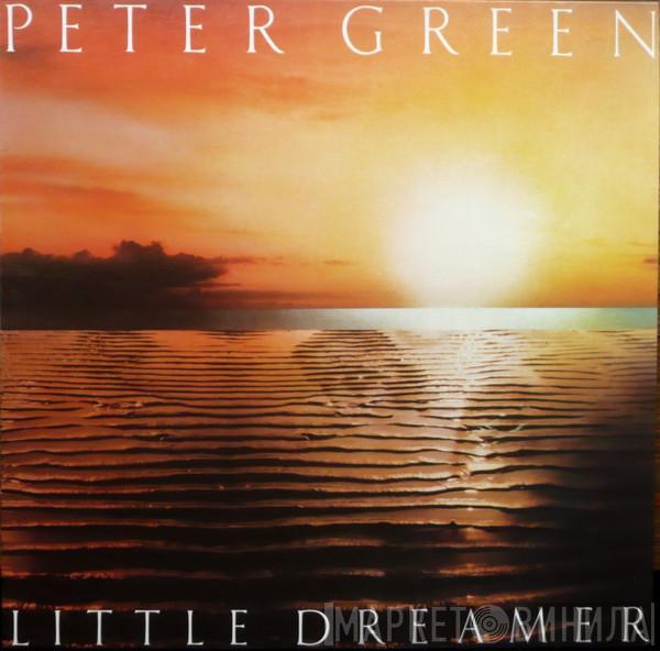  Peter Green   - Little Dreamer