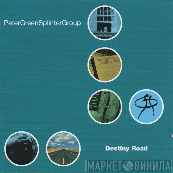  Peter Green Splinter Group  - Destiny Road