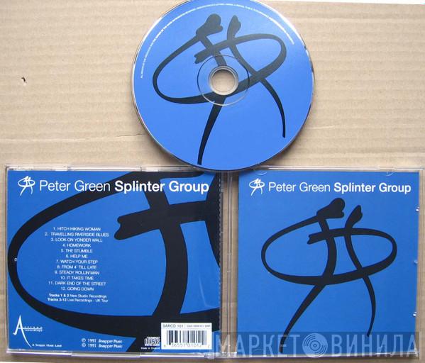  Peter Green   - Splinter Group