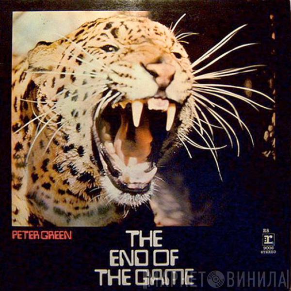  Peter Green   - The End Of The Game
