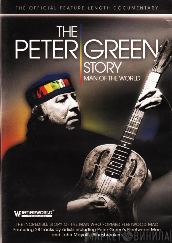  Peter Green   - The Peter Green Story - Man Of The World