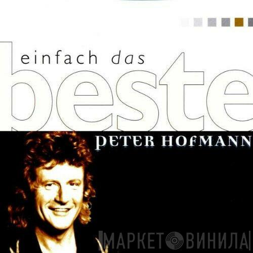 Peter Hofmann - Einfach Das Beste