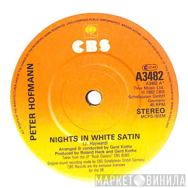 Peter Hofmann - Nights In White Satin