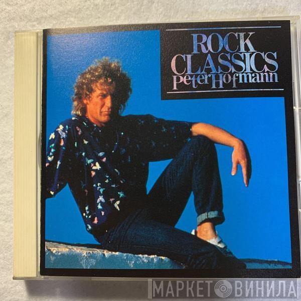  Peter Hofmann  - Rock Classics