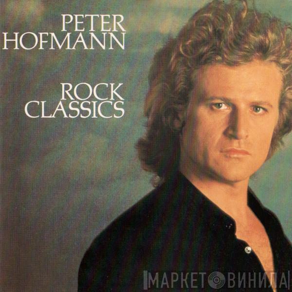  Peter Hofmann  - Rock Classics