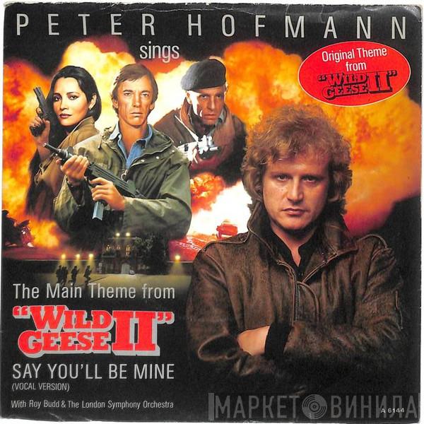 Peter Hofmann - Say You'll Be Mine