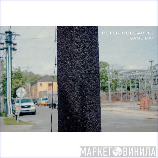 Peter Holsapple - Game Day
