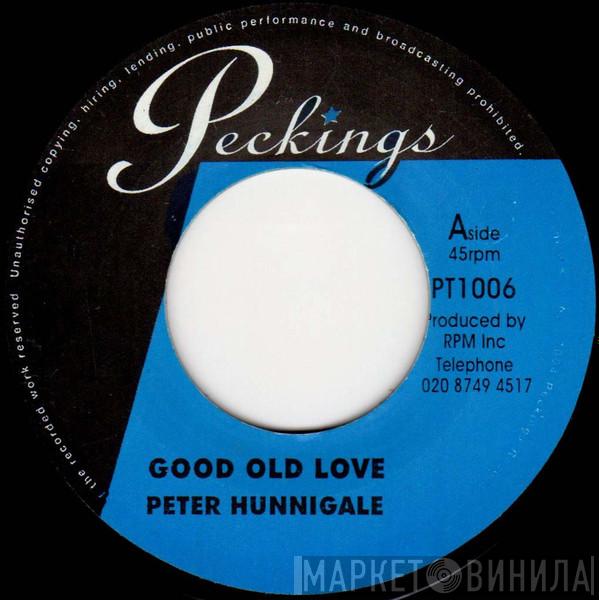 Peter Hunnigale, Ras Charmer - Good Old Love / Love Is Stronger
