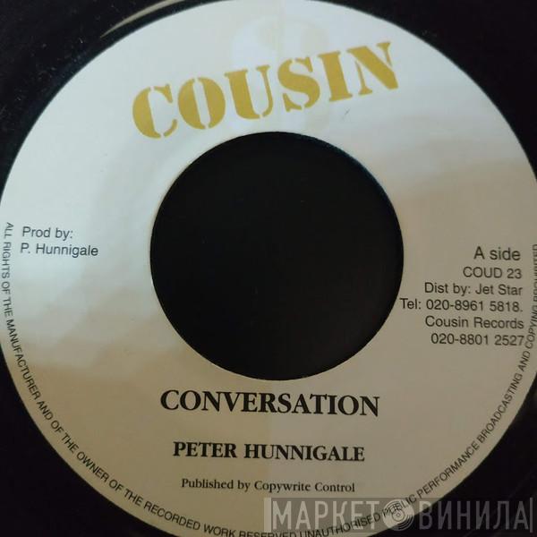 Peter Hunnigale - Conversation