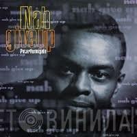 Peter Hunnigale - Nah Give Up