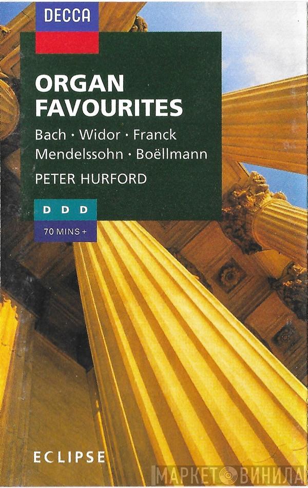  Peter Hurford  - Organ Favourites