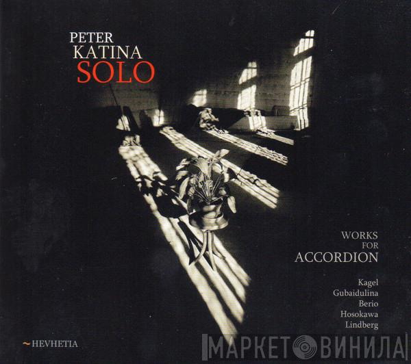 Peter Katina - Solo (Works For Accordion)