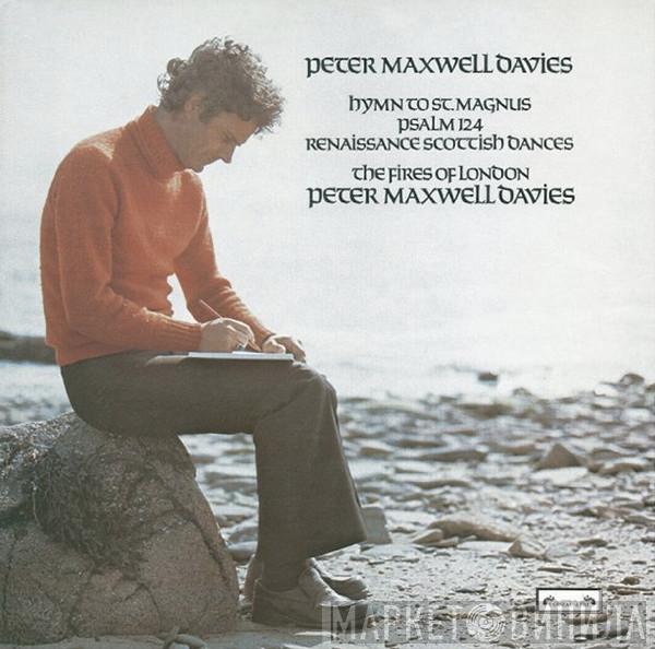 Peter Maxwell Davies, Fires Of London - Hymn To St. Magnus / Psalm 124 / Renaissance Scottish Dances
