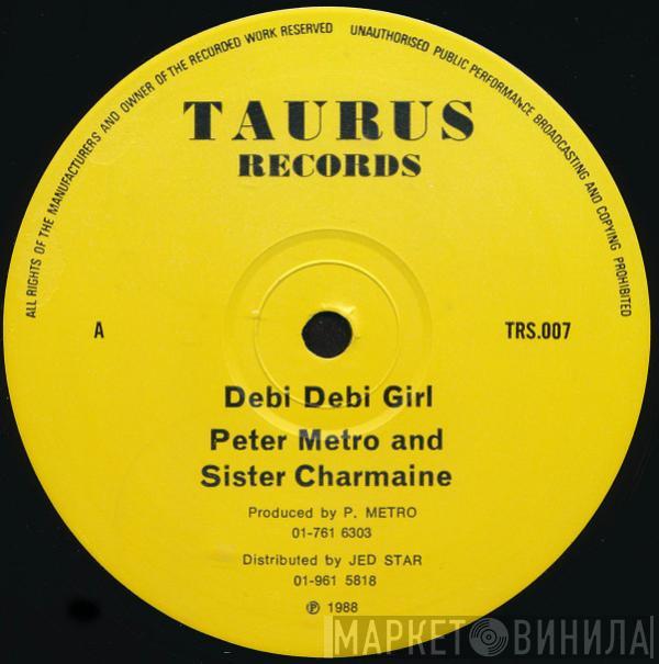 Peter Metro, Sister Charmaine - Debi Debi Girl