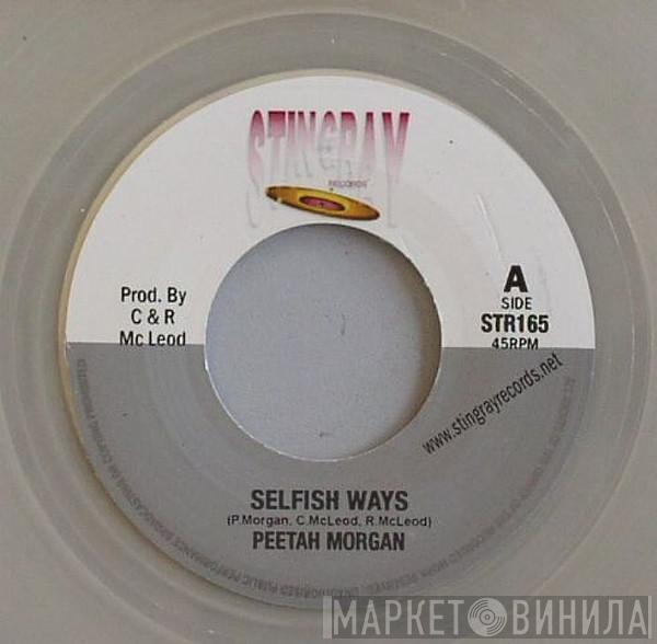 Peter Morgan - Selfish Ways