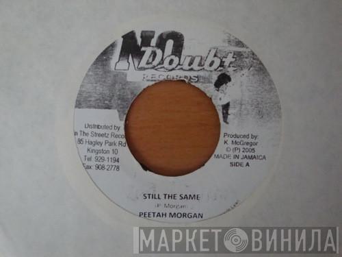 Peter Morgan - Still The Same