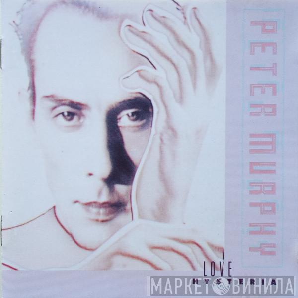  Peter Murphy  - Love Hysteria