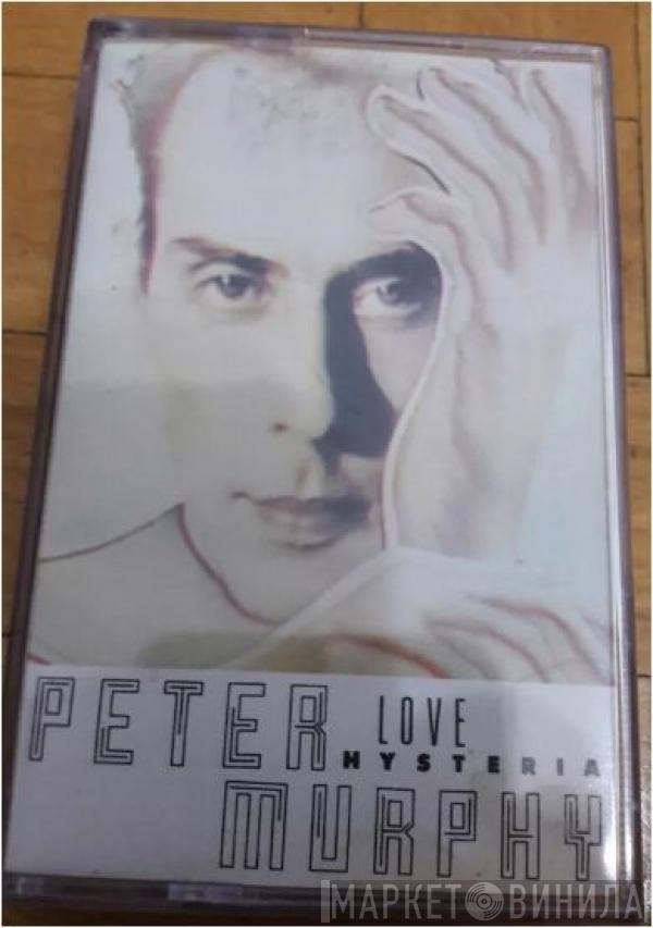  Peter Murphy  - Love Hysteria
