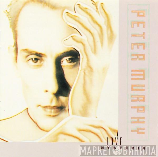  Peter Murphy  - Love Hysteria