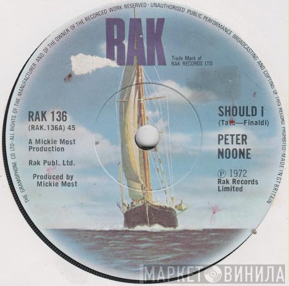 Peter Noone - Should I