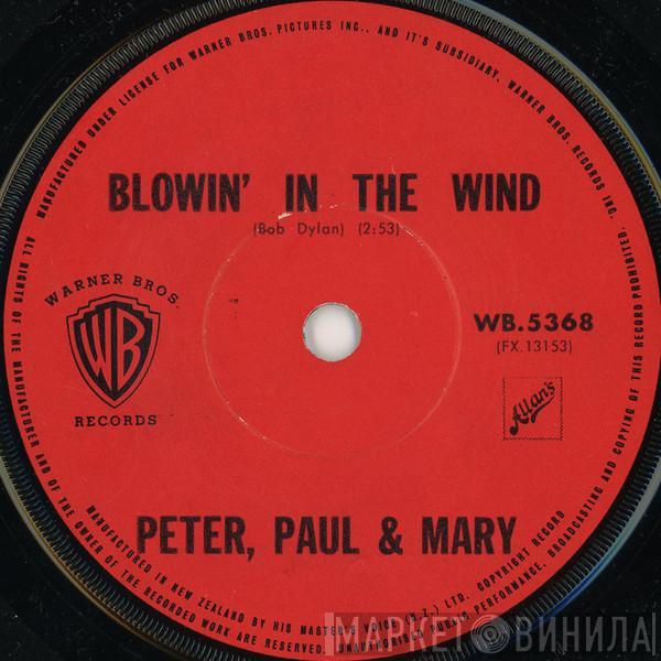  Peter, Paul & Mary  - Blowin' In The Wind