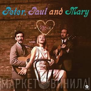 Peter, Paul & Mary - Peter, Paul And Mary