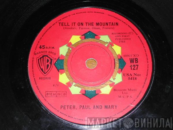 Peter, Paul & Mary - Tell It On The Mountain