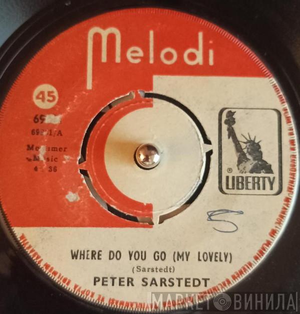  Peter Sarstedt  - Where Do You Go (My Lovely)