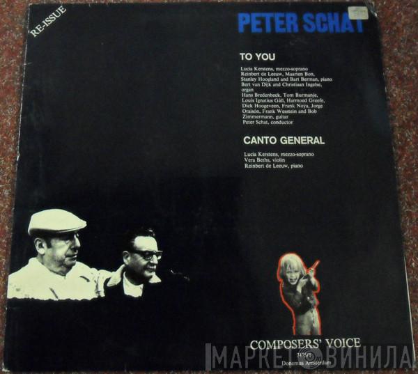 Peter Schat - To You / Canto General