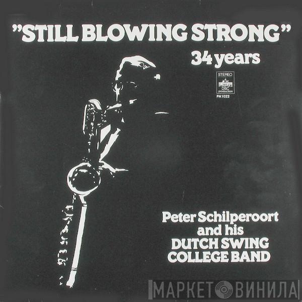 Peter Schilperoort, The Dutch Swing College Band - Still Blowing Strong - 34 Years