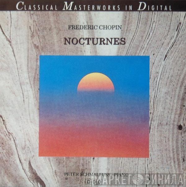 , Peter Schmalfuß  Frédéric Chopin  - Nocturnes
