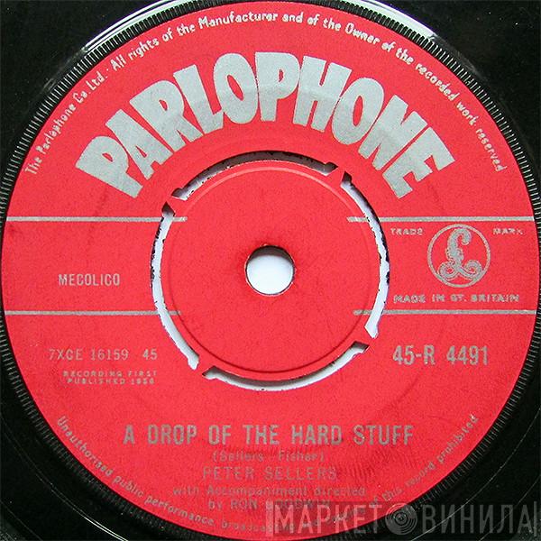 Peter Sellers - A Drop Of The Hard Stuff