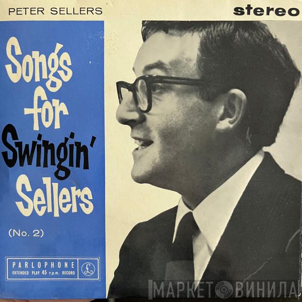  Peter Sellers  - Songs For Swingin' Sellers (No. 2)