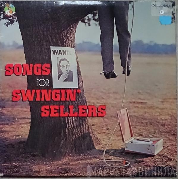  Peter Sellers  - Songs For Swingin' Sellers