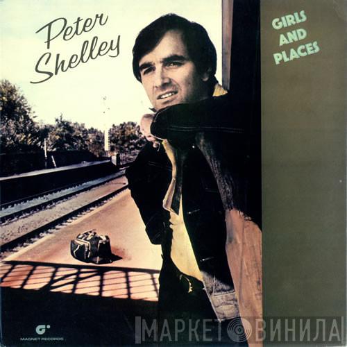 Peter Shelley - Girls And Places