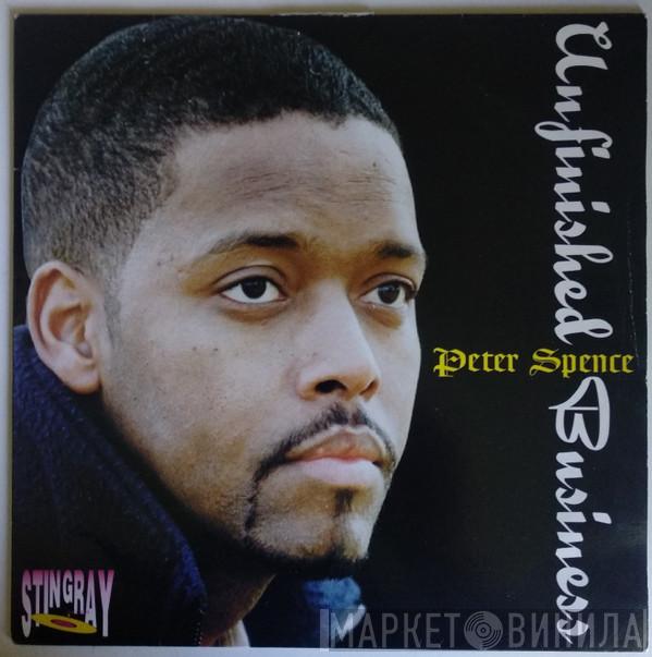  Peter Spence  - Unfinished Business