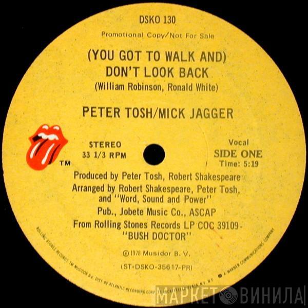  Peter Tosh  - (You Got To Walk And) Don't Look Back