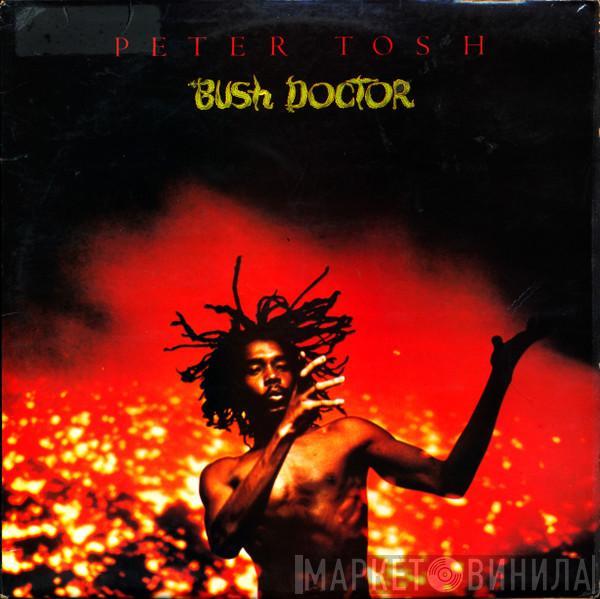 Peter Tosh - Bush Doctor