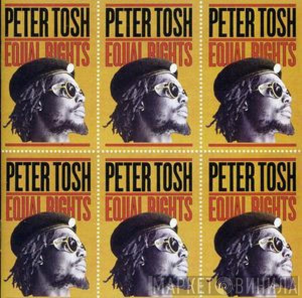  Peter Tosh  - Equal Rights