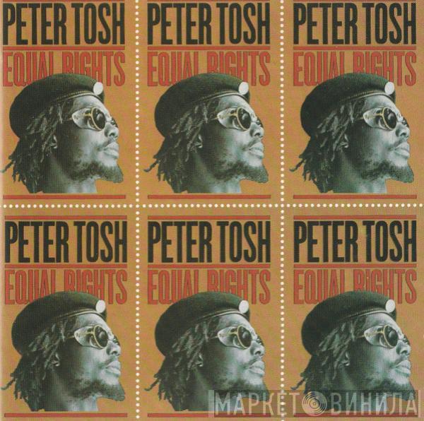  Peter Tosh  - Equal Rights