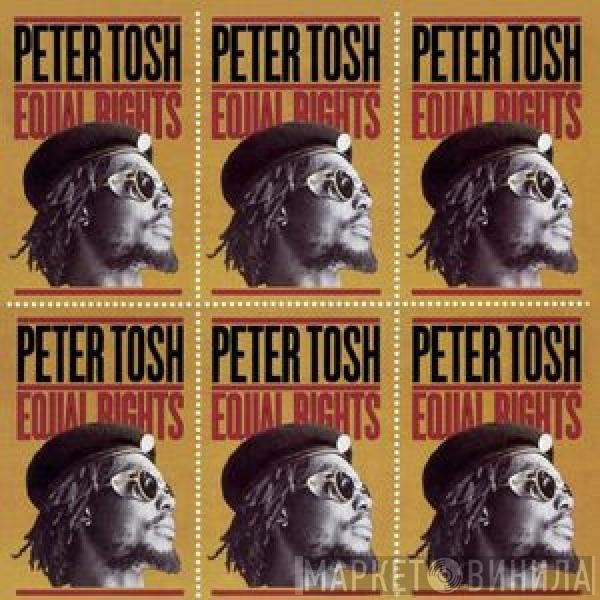  Peter Tosh  - Equal Rights