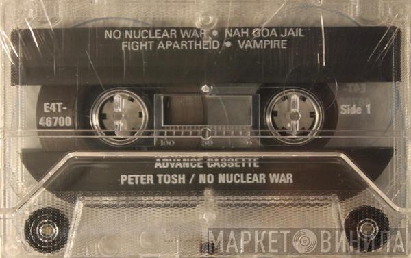  Peter Tosh  - No Nuclear War