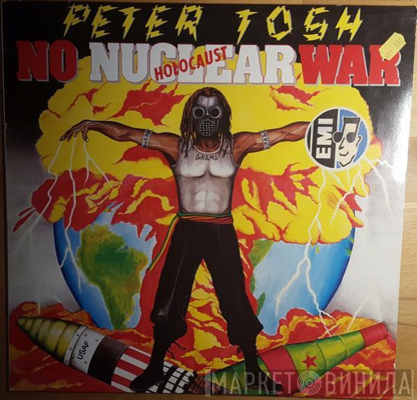  Peter Tosh  - No Nuclear War