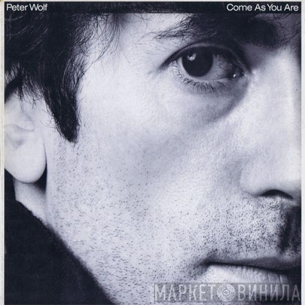 Peter Wolf - Come As You Are