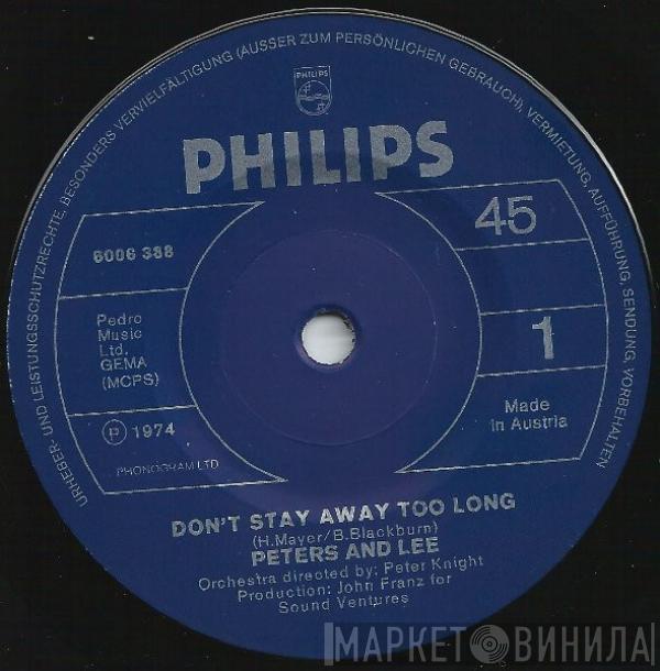 Peters & Lee - Don't Stay Away Too Long