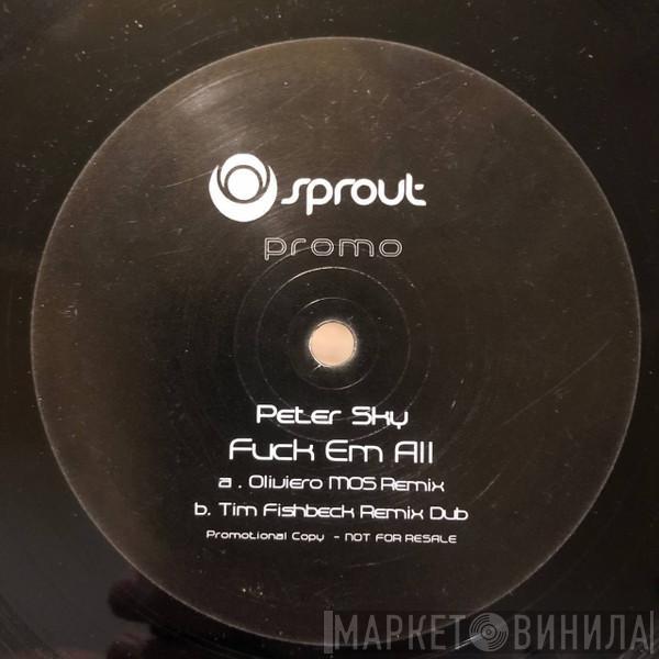 Petersky - F**k'm All