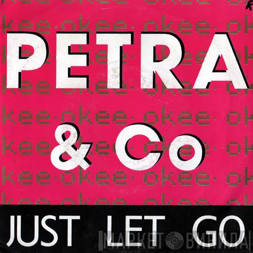  Petra & Co  - Just Let Go / Laat Je Gaan