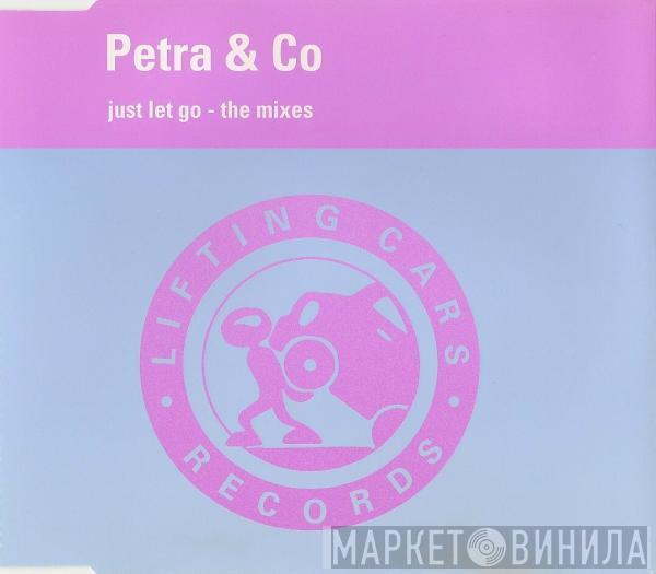  Petra & Co  - Just Let Go - The Mixes