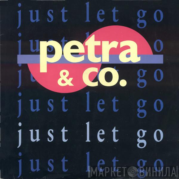  Petra & Co  - Just Let Go